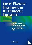  - Spoken Discourse Impairments in the Neurogenic Populations