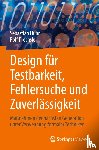 Drechsler, Rolf, Huhn, Sebastian - Design für Testbarkeit, Fehlersuche und Zuverlässigkeit