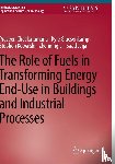 Cheekatamarla, Praveen, Gluesenkamp, Kyle, Kowalski, Stephen, Li, Zhenning - The Role of Fuels in Transforming Energy End-Use in Buildings and Industrial Processes