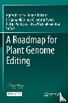  - A Roadmap for Plant Genome Editing