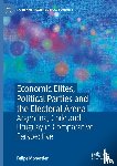 Monestier, Felipe - Economic Elites, Political Parties and the Electoral Arena