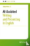 Wallwork, Adrian - AI-Assisted Writing and Presenting in English