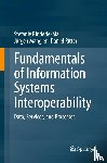 Rinderle-Ma, Stefanie, Mangler, Jurgen, Ritter, Daniel - Fundamentals of Information Systems Interoperability