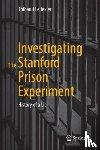 Le Texier, Thibault - Investigating the Stanford Prison Experiment