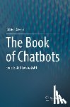 Ciesla, Robert - The Book of Chatbots