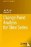 Horvath, Lajos, Rice, Gregory - Change Point Analysis for Time Series