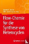  - Flow-Chemie für die Synthese von Heterocyclen