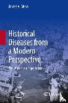 Shaw, James A. - Historical Diseases from a Modern Perspective