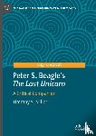 Miller, Timothy S. - Peter S. Beagle's "The Last Unicorn"