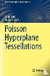Hug, Daniel, Schneider, Rolf - Poisson Hyperplane Tessellations