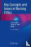  - Key Concepts and Issues in Nursing Ethics