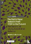 Ehrich, Martha Emilie - The Dutch Paper Industry from 1580 to the Present