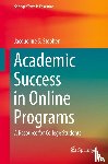 Stephen, Jacqueline S. - Academic Success in Online Programs