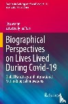  - Biographical Perspectives on Lives Lived During Covid-19