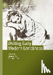  - Writing Early Modern Loneliness