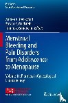  - Menstrual Bleeding and Pain Disorders from Adolescence to Menopause