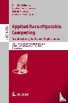  - Applied Reconfigurable Computing. Architectures, Tools, and Applications