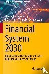 Puschmann, Thomas, of Liechtenstein, H.S.H. Prince Michael - Financial System 2030