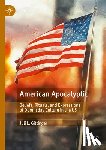 Gittinger, Juli L. - American Apocalyptic