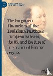Neal, Larry - The Forgotten Financiers of the Louisiana Purchase