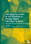 - Emerging Dynamics in the Provision of Private Higher Education in Africa