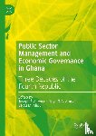  - Public Sector Management and Economic Governance in Ghana