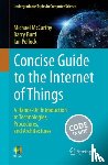 McCarthy, Michael, Burd, Barry, Pollock, Ian - Concise Guide to the Internet of Things