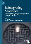  - Reintegrating Severance