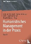  - Humanistisches Management in der Praxis