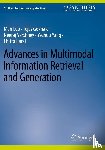 Luo, Man, Gokhale, Tejas, Varshney, Neeraj, Yang, Yezhou - Advances in Multimodal Information Retrieval and Generation