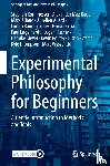 Kornmesser, Stephan, Reuter, Kevin, Bauer, Alexander Max, Alfano, Mark - Experimental Philosophy for Beginners