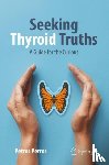 Perros, Petros - Seeking Thyroid Truths