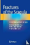  - Fractures of the Scapula