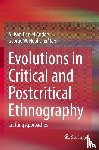  - Evolutions in Critical and Postcritical Ethnography