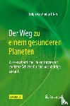 Genuchten, Erlijn van - Der Weg zu einem gesünderen Planeten