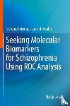 Borges Coutinho Gallo, Margareth - Seeking Molecular Biomarkers for Schizophrenia Using ROC Analysis