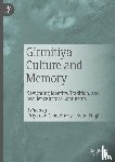  - Girmitiya Culture and Memory