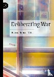 Roberts-Miller, Patricia - Deliberating War