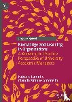 Larentis, Fabiano, Antonello, Claudia Simone - Knowledge and Learning in Organizations