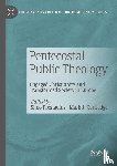  - Pentecostal Public Theology