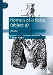 Adams, Tristam - Horrors of a Voice (object a)