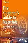 Voisey, K. T. - The Engineer’s Guide to Materials