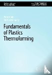 Klein, Peter, Kennedy, Michael - Fundamentals of Plastics Thermoforming