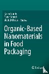  - Organic-Based Nanomaterials in Food Packaging