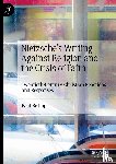 Bishop, Paul - Nietzsche’s Writing Against Religion and the Crisis of Faith