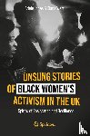 Jones, Adele, Watt, Diana - Unsung Stories of Black Women’s Activism in the UK