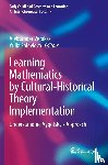  - Learning Mathematics by Cultural-Historical Theory Implementation
