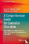  - A Comprehensive Guide for Counselor Education