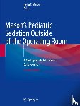  - Mason's Pediatric Sedation Outside of the Operating Room