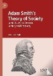 Smith, Vernon L. - Adam Smith’s Theory of Society